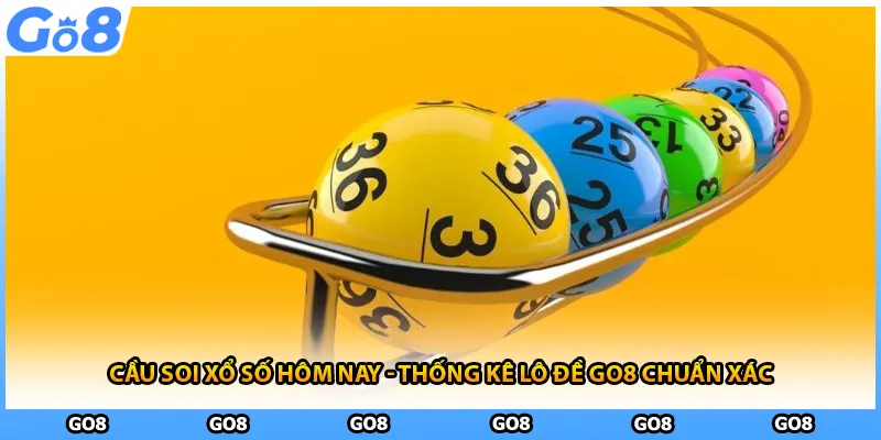 Cầu Soi Xổ Số Hôm Nay - Thống Kê Lô Đề GO8 Chuẩn Xác