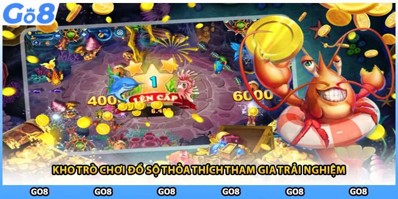 Kho trò chơi đồ sộ thỏa thích tham gia trải nghiệm