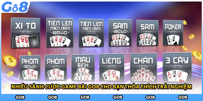 Nhiều sảnh cược game bài GO8 cho bạn thỏa thích trải nghiệm 