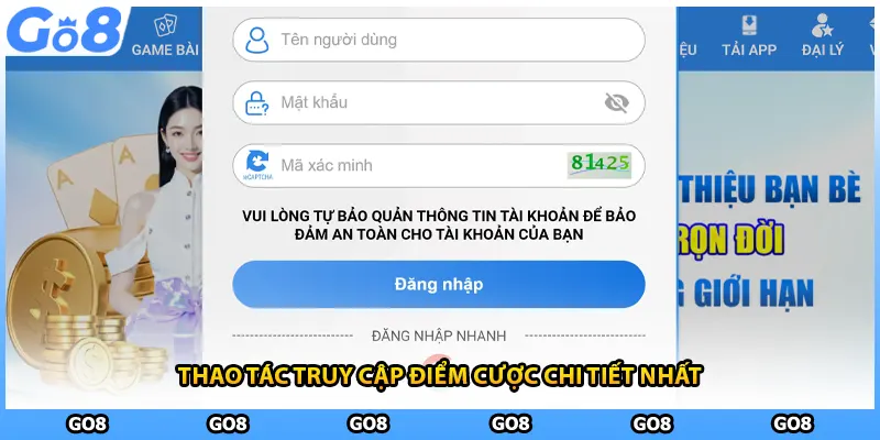 Thao tác truy cập điểm cược chi tiết nhất